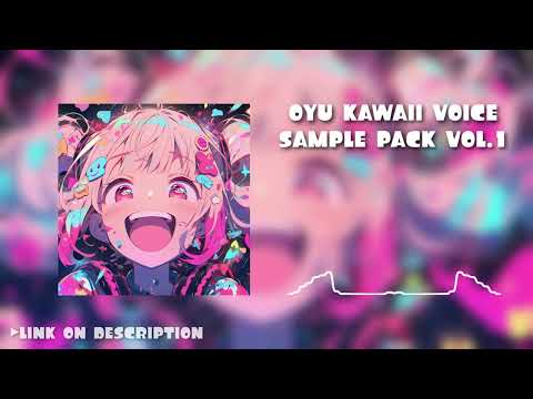 [FREE] OYU KAWAII VOICE SAMPLE PACK VOL.1 (Japanese)