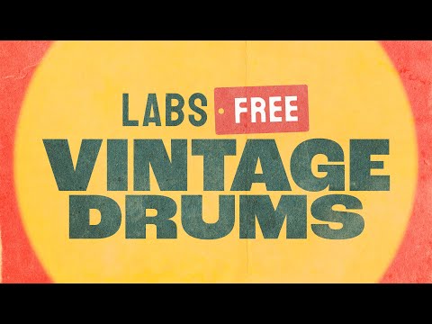 LABS Vintage Drums — FREE Warm, Gritty Classic Drum Sounds